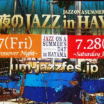真夏の夜のJAZZ in HAYAMA2012
